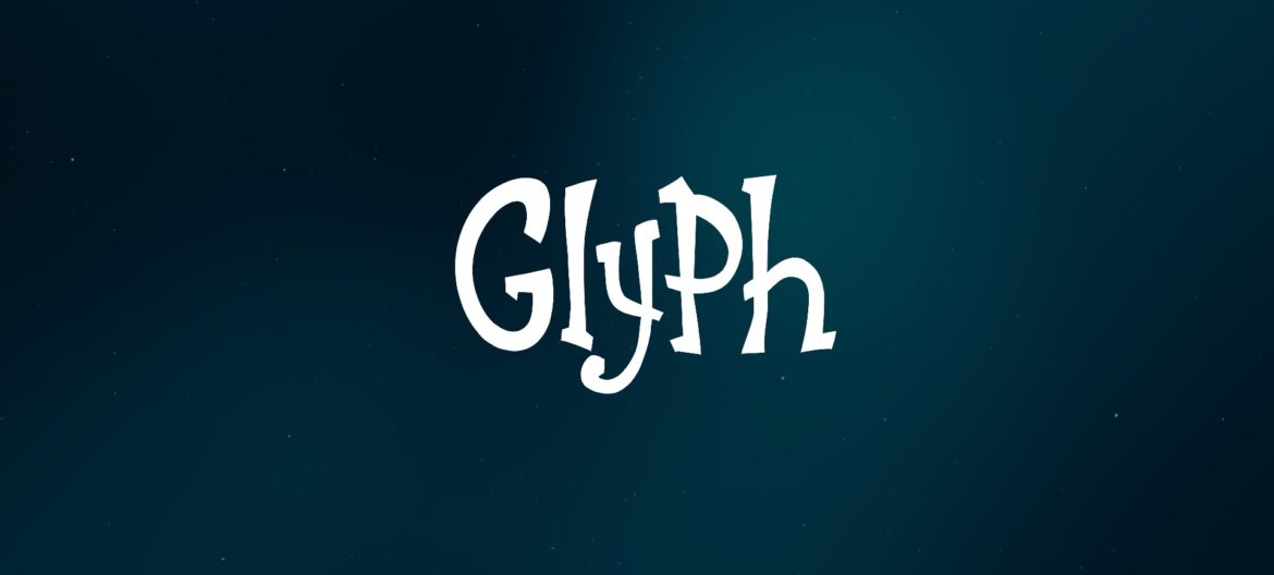 Glyph Review